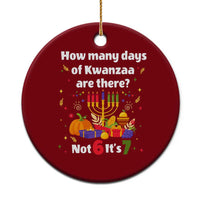 Funny 67 Kwanzaa Ceramic Ornament How Many Days Of Kwanzaa Are There Not 6 It Is 7 - Wonder Print Shop