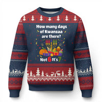 Funny 67 Kwanzaa Ugly Christmas Sweater How Many Days Of Kwanzaa Are There Not 6 It Is 7 - Wonder Print Shop