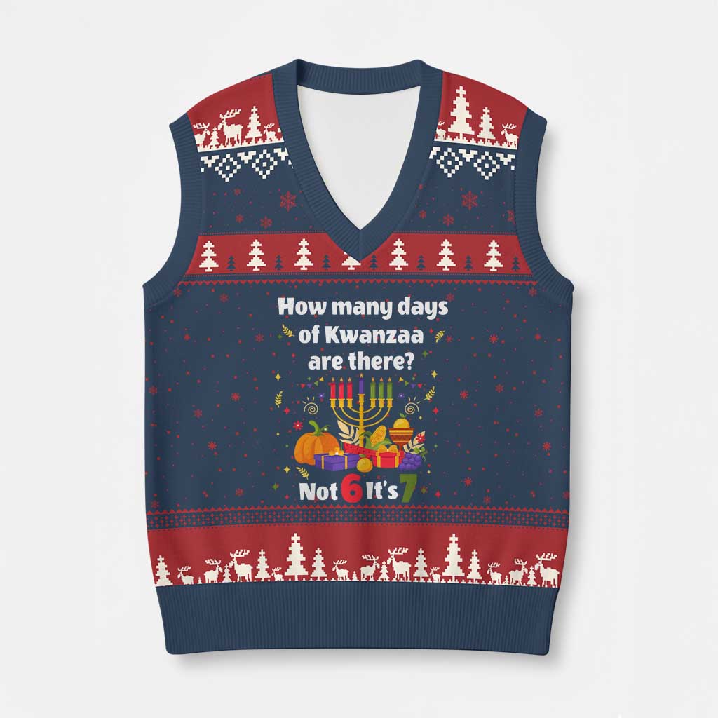 Funny 67 Kwanzaa V-Neck Knit Sweater Vest How Many Days Of Kwanzaa Are There Not 6 It Is 7 - Wonder Print Shop