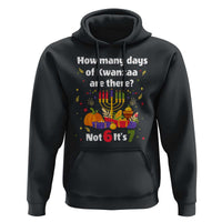 Funny 67 Kwanzaa Hoodie How Many Days Of Kwanzaa Are There Not 6 It Is 7 - Wonder Print Shop