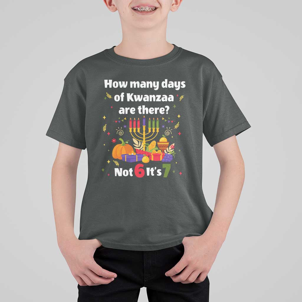 Funny 67 Kwanzaa T Shirt For Kid How Many Days Of Kwanzaa Are There Not 6 It Is 7 - Wonder Print Shop