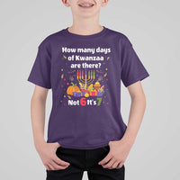 Funny 67 Kwanzaa T Shirt For Kid How Many Days Of Kwanzaa Are There Not 6 It Is 7 - Wonder Print Shop