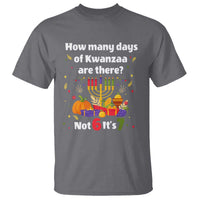 Funny 67 Kwanzaa T Shirt How Many Days Of Kwanzaa Are There Not 6 It Is 7 - Wonder Print Shop