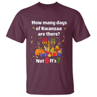 Funny 67 Kwanzaa T Shirt How Many Days Of Kwanzaa Are There Not 6 It Is 7 - Wonder Print Shop