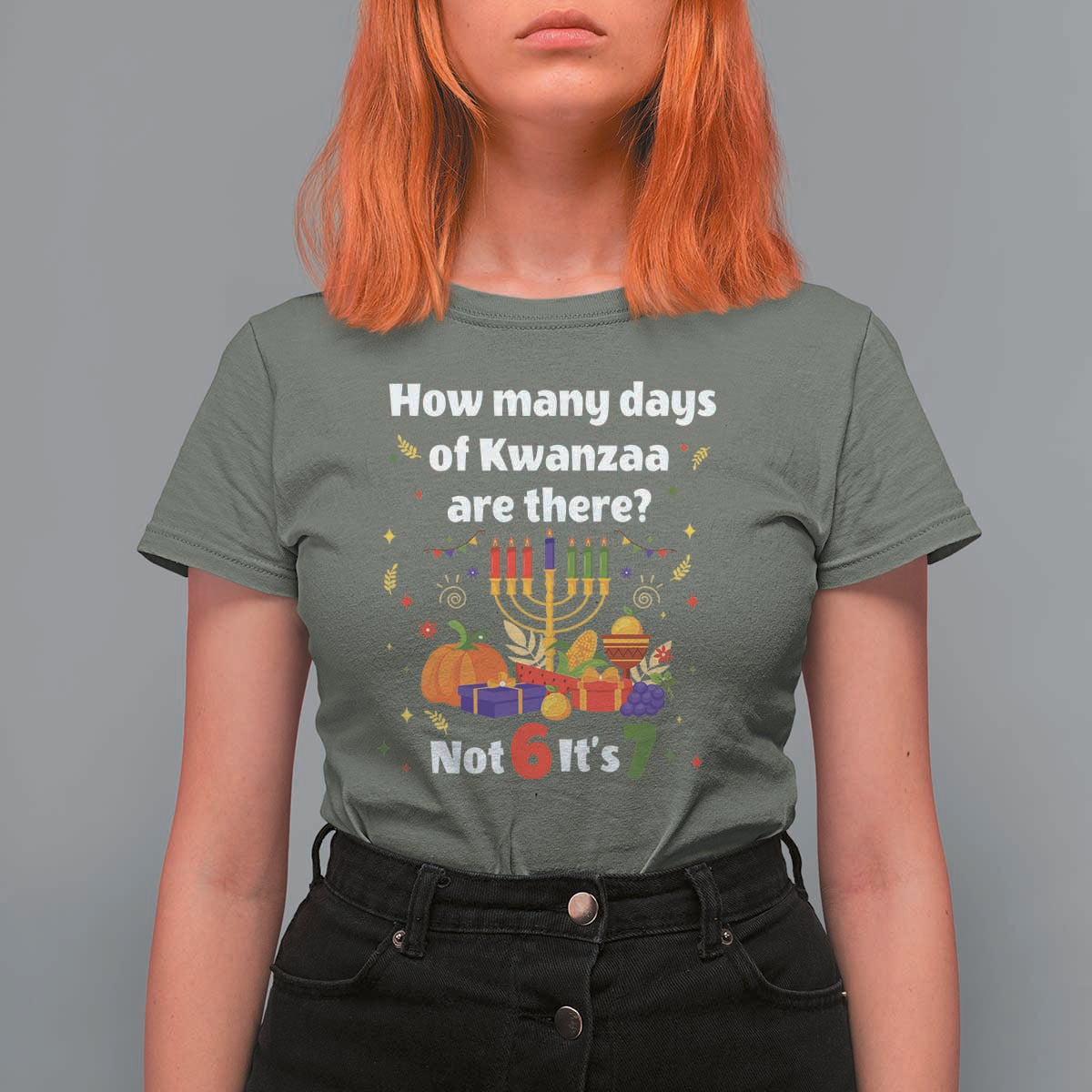 Funny 67 Kwanzaa T Shirt For Women How Many Days Of Kwanzaa Are There Not 6 It Is 7 - Wonder Print Shop