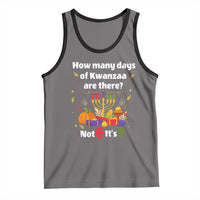 Funny 67 Kwanzaa Tank Top How Many Days Of Kwanzaa Are There Not 6 It Is 7 - Wonder Print Shop