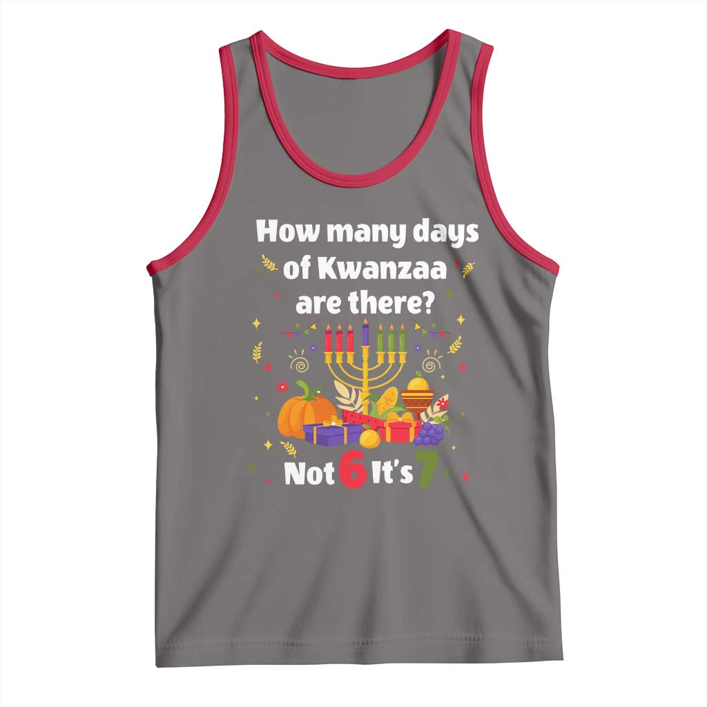 Funny 67 Kwanzaa Tank Top How Many Days Of Kwanzaa Are There Not 6 It Is 7 - Wonder Print Shop
