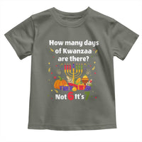 Funny 67 Kwanzaa Toddler T Shirt How Many Days Of Kwanzaa Are There Not 6 It Is 7 - Wonder Print Shop