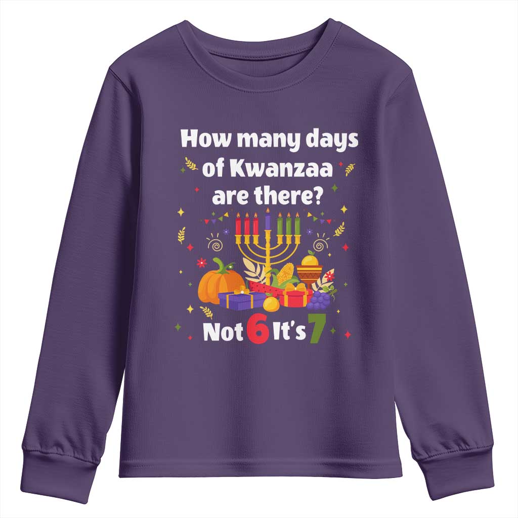 Funny 67 Kwanzaa Youth Sweatshirt How Many Days Of Kwanzaa Are There Not 6 It Is 7 - Wonder Print Shop