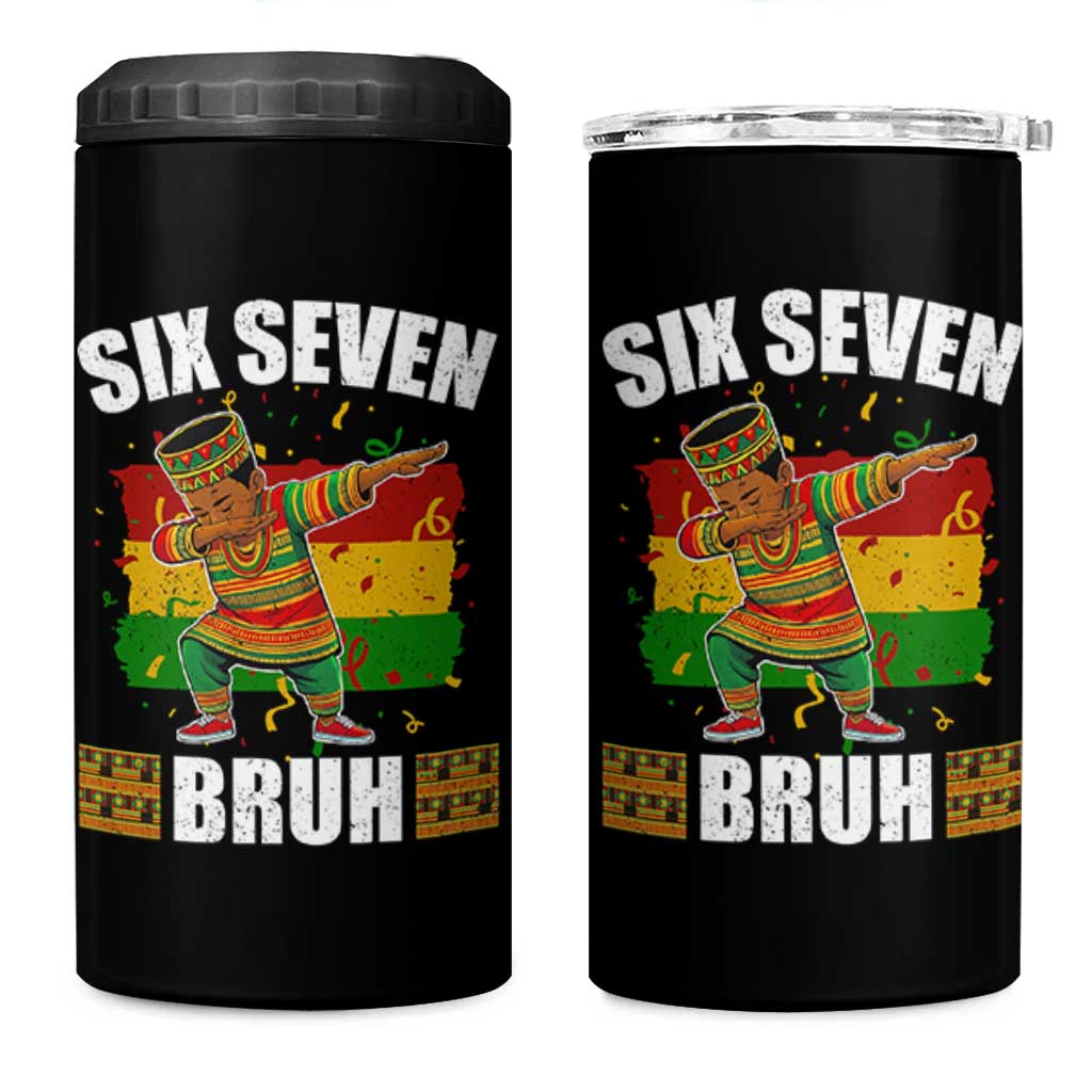 Funny 67 Kwanzaa 4 in 1 Can Cooler Tumbler Six Seven Bruh Dabbing African Heritage - Wonder Print Shop