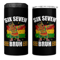Funny 67 Kwanzaa 4 in 1 Can Cooler Tumbler Six Seven Bruh Dabbing African Heritage - Wonder Print Shop
