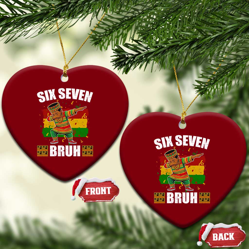 Funny 67 Kwanzaa Ceramic Ornament Six Seven Bruh Dabbing African Heritage - Wonder Print Shop