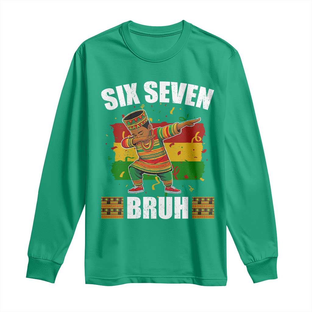Funny 67 Kwanzaa Long Sleeve Shirt Six Seven Bruh Dabbing African Heritage - Wonder Print Shop