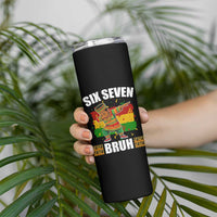 Funny 67 Kwanzaa Skinny Tumbler Six Seven Bruh Dabbing African Heritage - Wonder Print Shop