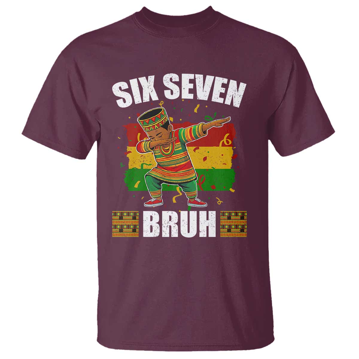 Funny 67 Kwanzaa T Shirt Six Seven Bruh Dabbing African Heritage - Wonder Print Shop