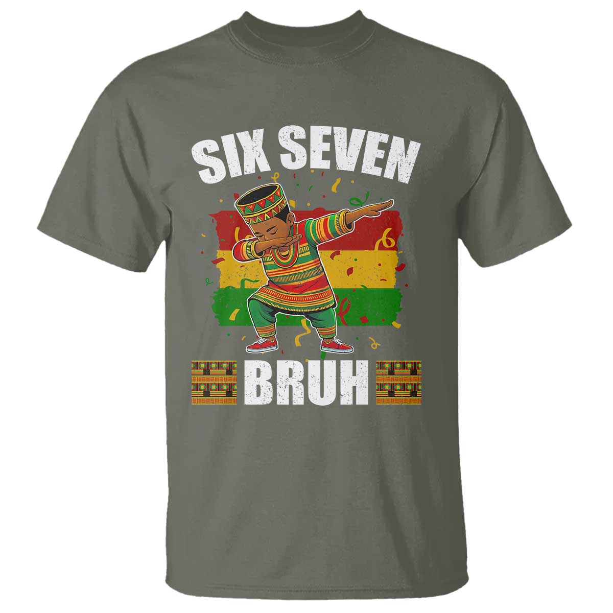 Funny 67 Kwanzaa T Shirt Six Seven Bruh Dabbing African Heritage - Wonder Print Shop