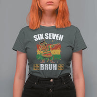 Funny 67 Kwanzaa T Shirt For Women Six Seven Bruh Dabbing African Heritage - Wonder Print Shop