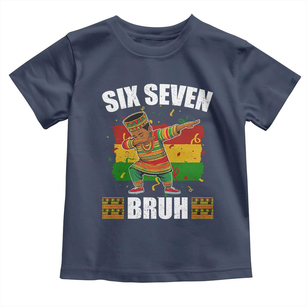 Funny 67 Kwanzaa Toddler T Shirt Six Seven Bruh Dabbing African Heritage - Wonder Print Shop