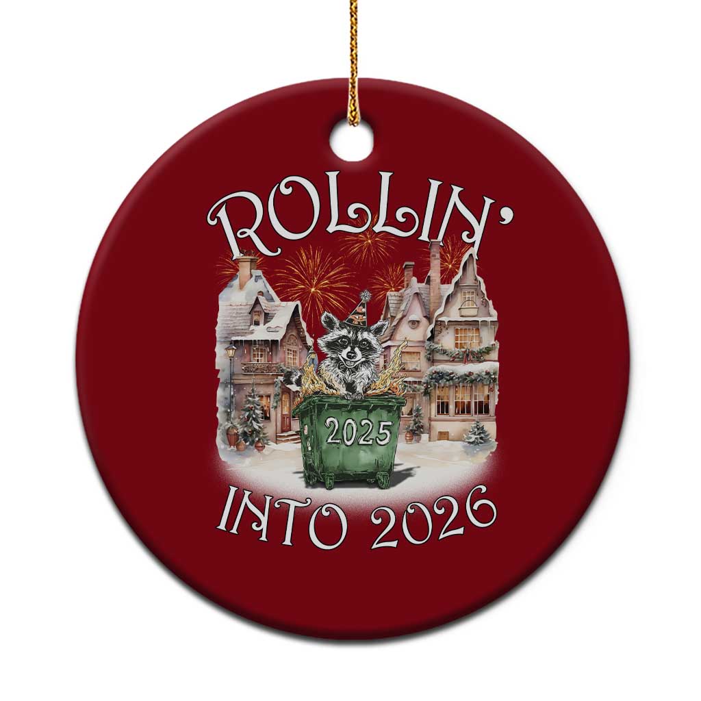 Funny Raccoon Rollin Into 2026 Ceramic Ornament New Year Dumpster Fire Firework - Wonder Print Shop