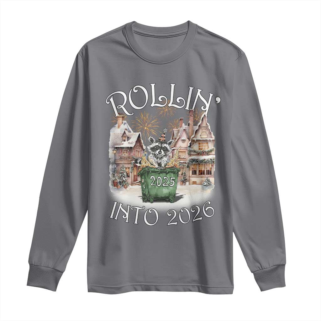 Funny Raccoon Rollin Into 2026 Long Sleeve Shirt New Year Dumpster Fire Firework - Wonder Print Shop