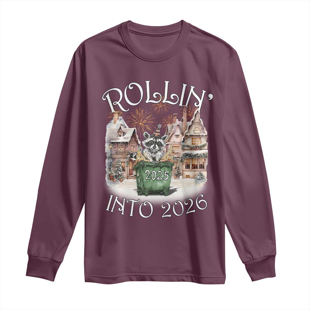 Funny Raccoon Rollin Into 2026 Long Sleeve Shirt New Year Dumpster Fire Firework - Wonder Print Shop