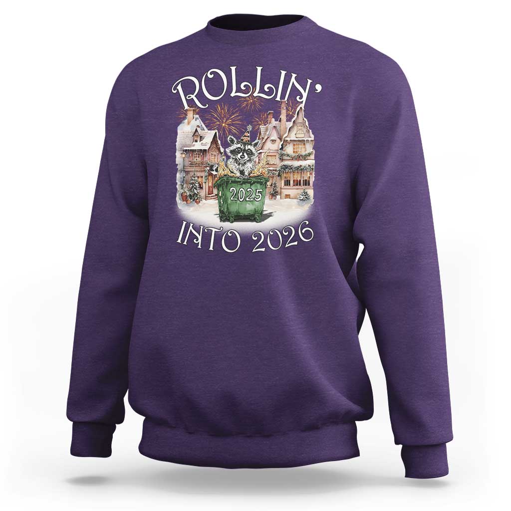 Funny Raccoon Rollin Into 2026 Sweatshirt New Year Dumpster Fire Firework - Wonder Print Shop