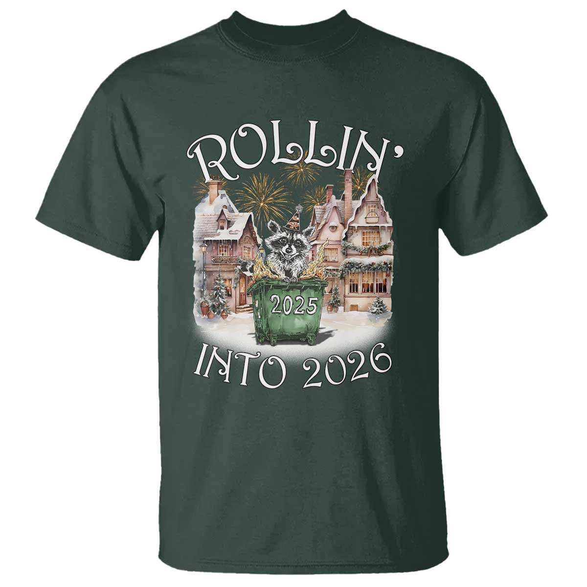 Funny Raccoon Rollin Into 2026 T Shirt New Year Dumpster Fire Firework - Wonder Print Shop