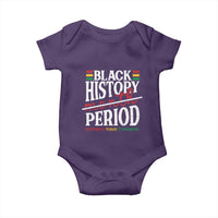 Funny Black History Period Yesterday Today Tomorrow Baby Onesie Pride African