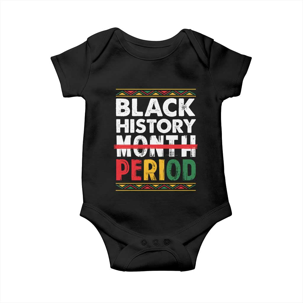 Funny Black History Period Baby Onesie Pride African