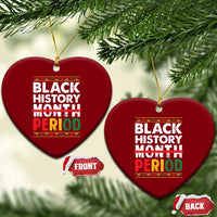 Funny Black History Period Ceramic Ornament Pride African