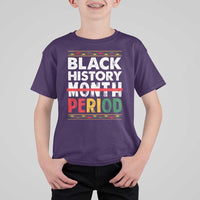 Funny Black History Period T Shirt For Kid Pride African