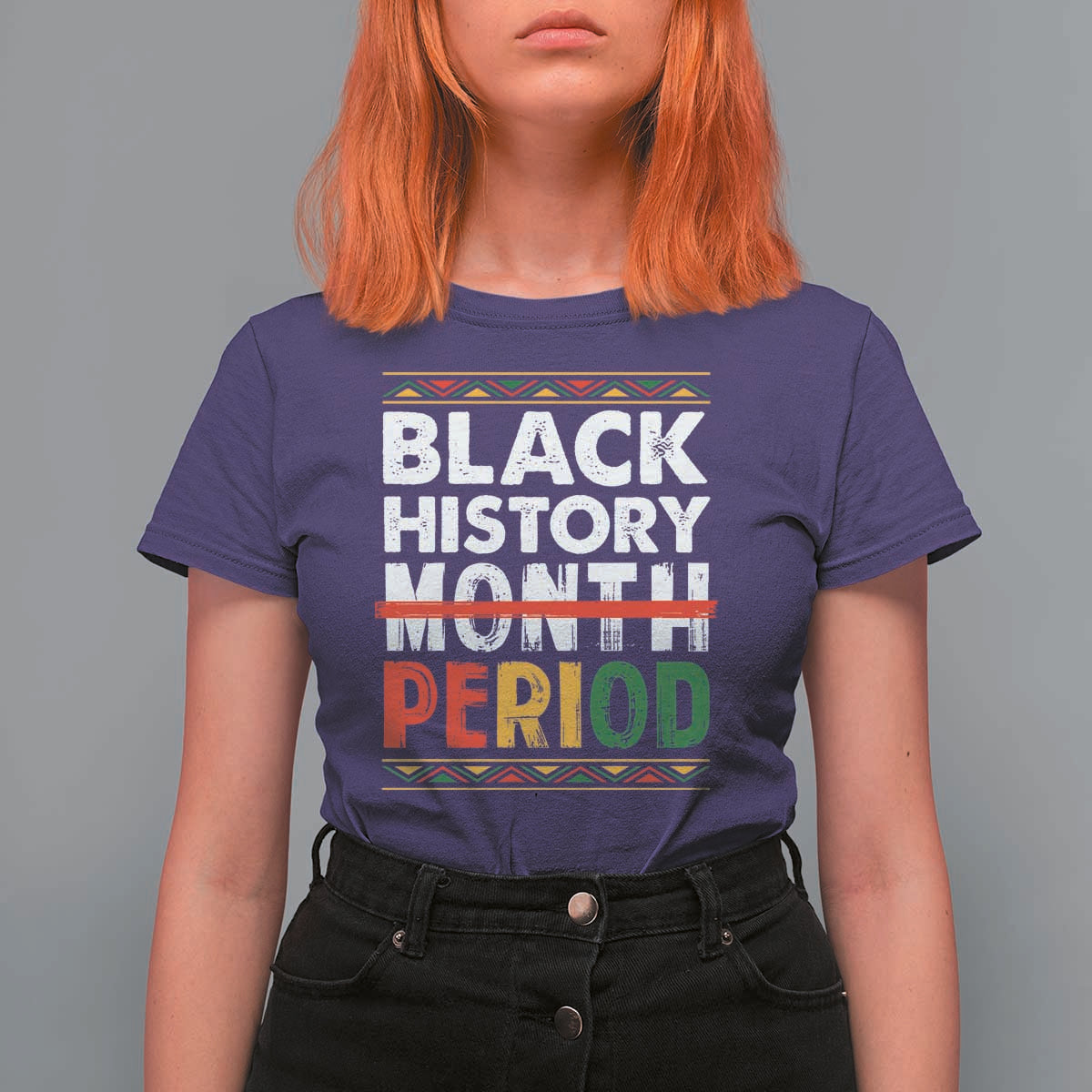 Funny Black History Period T Shirt For Women Pride African