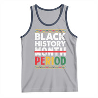 Funny Black History Period Tank Top Pride African