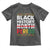 Funny Black History Period Toddler T Shirt Pride African
