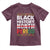 Funny Black History Period Toddler T Shirt Pride African