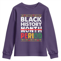 Funny Black History Period Youth Sweatshirt Pride African