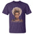 Melanin Queen T Shirt Proud African American Black Pride