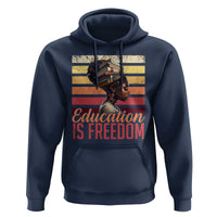 Education Is Freedom Hoodie Retro Black History Month Teacher