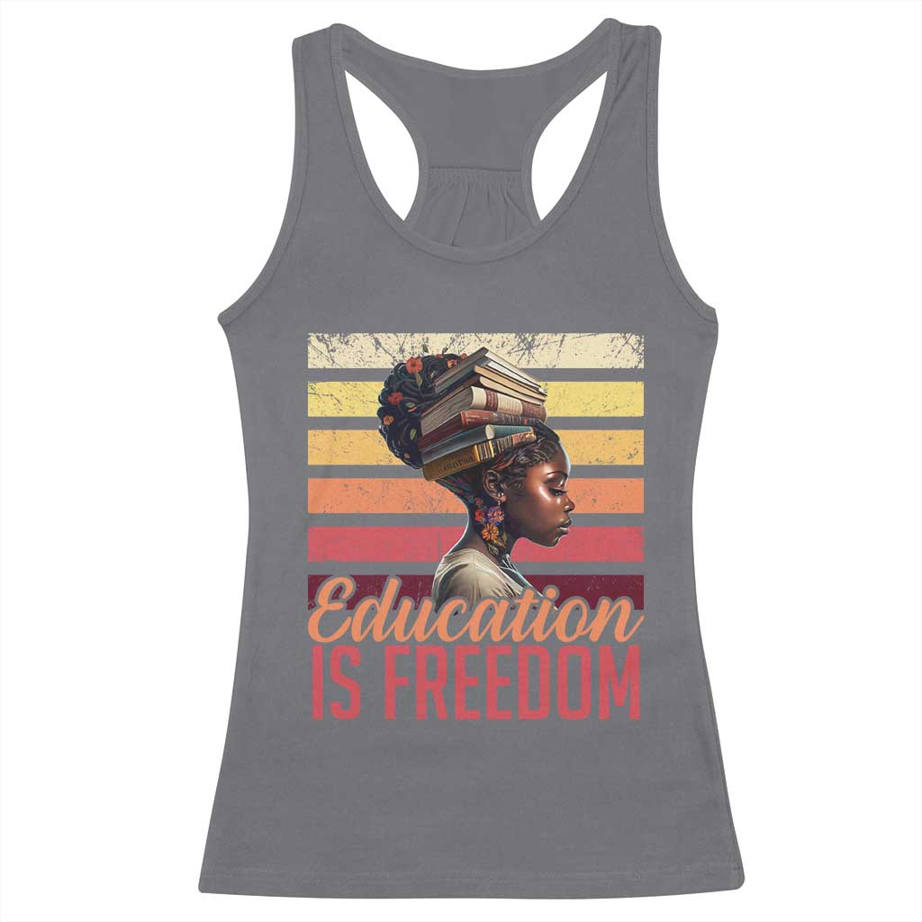 Education Is Freedom Racerback Tank Top Retro Black History Month Teacher