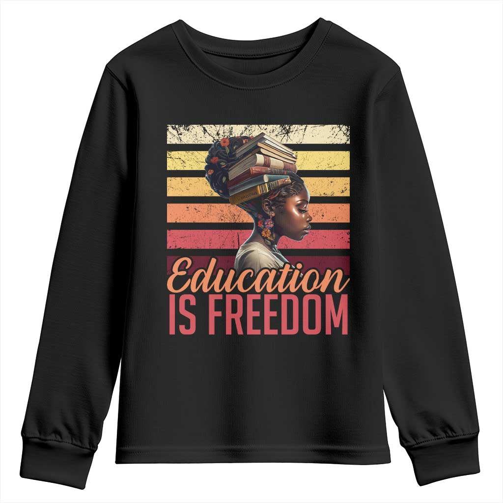 Education Is Freedom Youth Sweatshirt Retro Black History Month Teacher