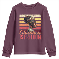Education Is Freedom Youth Sweatshirt Retro Black History Month Teacher