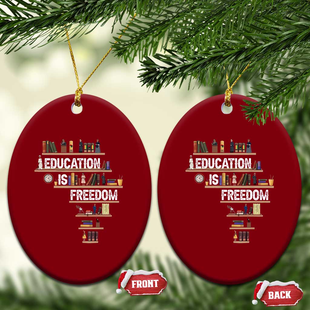 Education Is Freedom Ceramic Ornament Black History Month Teacher Black Leaders Figure