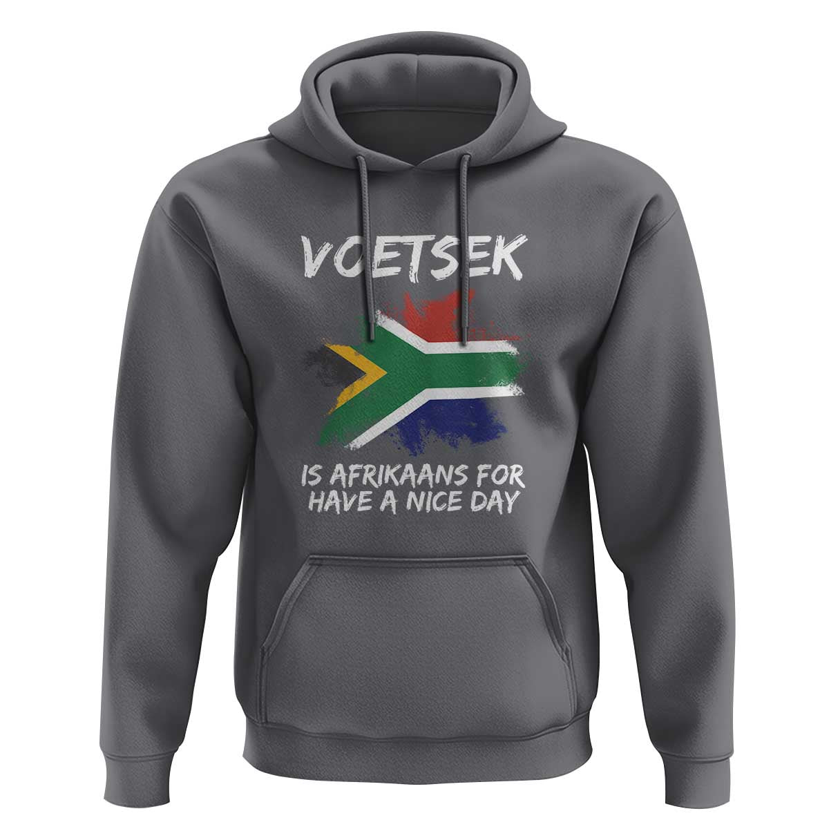 Funny Voetsek Is Afrikaans For Have A Nice Day Hoodie Vintage Saffa Flag