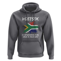 Funny Voetsek Is Afrikaans For Have A Nice Day Hoodie Vintage Saffa Flag