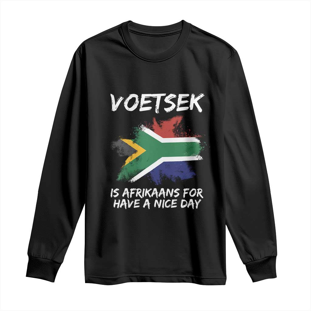 Funny Voetsek Is Afrikaans For Have A Nice Day Long Sleeve Shirt Vintage Saffa Flag