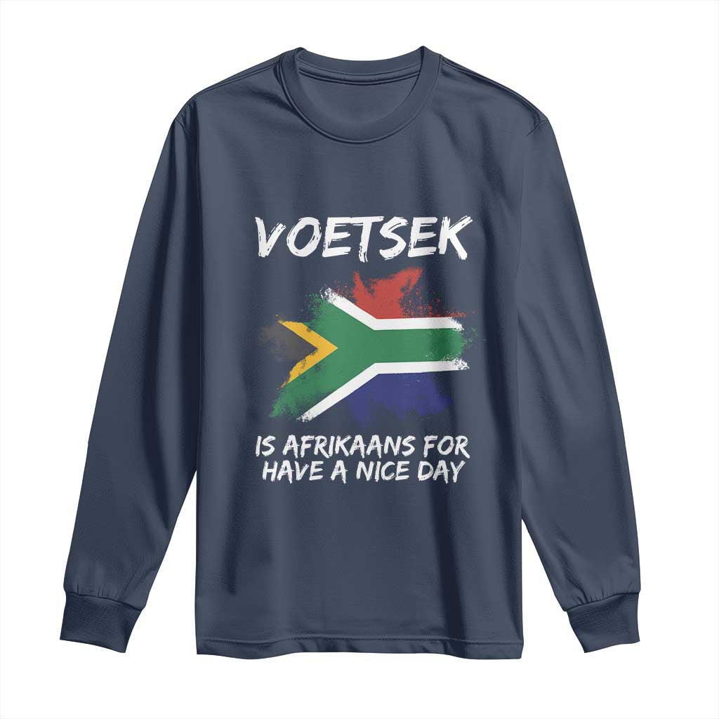 Funny Voetsek Is Afrikaans For Have A Nice Day Long Sleeve Shirt Vintage Saffa Flag