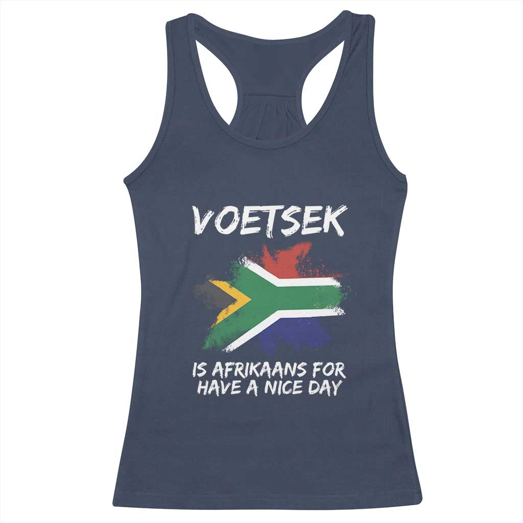 Funny Voetsek Is Afrikaans For Have A Nice Day Racerback Tank Top Vintage Saffa Flag