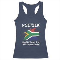 Funny Voetsek Is Afrikaans For Have A Nice Day Racerback Tank Top Vintage Saffa Flag