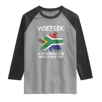 Funny Voetsek Is Afrikaans For Have A Nice Day Raglan Shirt Vintage Saffa Flag