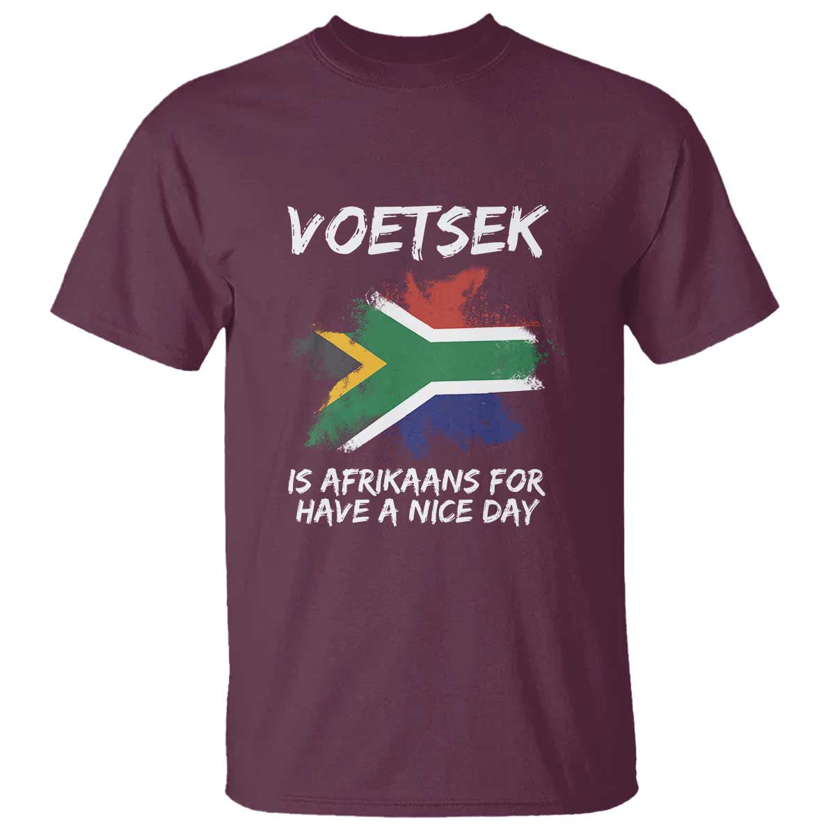 Funny Voetsek Is Afrikaans For Have A Nice Day T Shirt Vintage Saffa Flag